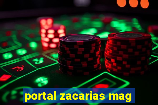 portal zacarias mag